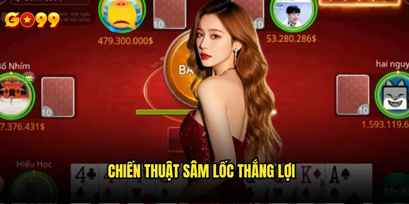 Sâm lốc Go99 có giữ nguyên luật chơi dân gian không? 3 Chiến thuật sâm lốc thắng lợi