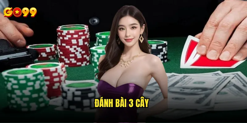 Đánh bài 3 cây Go99 có tỷ lệ thắng ổn định không? 6 Đánh bài 3 cây