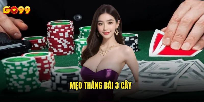 Đánh bài 3 cây Go99 có tỷ lệ thắng ổn định không? 3 Mẹo thắng bài 3 cây