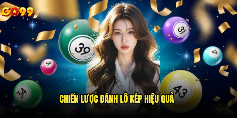 Lô kép khung 1 ngày Go99 có chu kỳ xuất hiện đều đặn không? 3 Chiến lược đánh lô kép hiệu quả