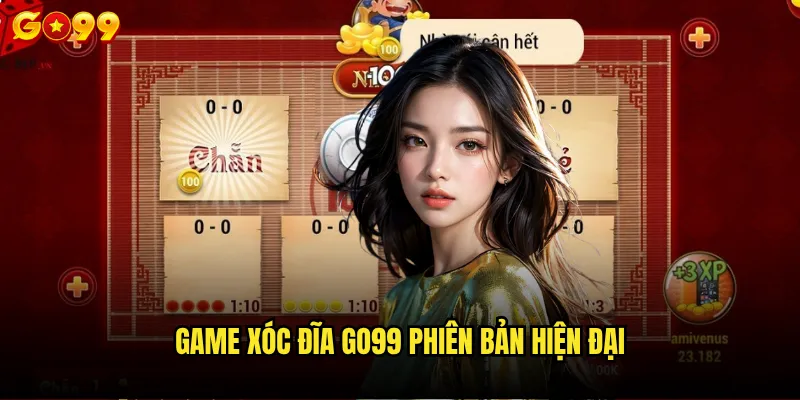 Xóc đĩa Go99 có giữ được nét truyền thống Việt Nam không? 2 Game xóc đĩa go99 phiên bản hiện đại