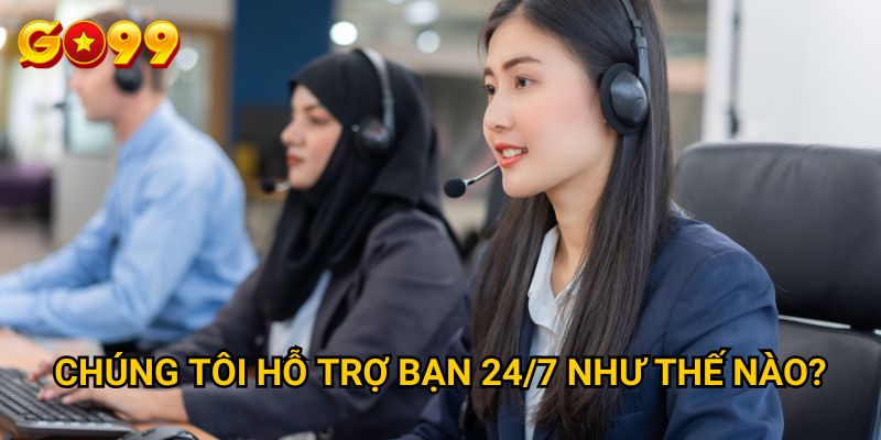 Go99 XN – Nhà Cái Go 99 Uy Tín Và Đẳng Cấp Số 1 Châu Á 40 Chúng tôi hỗ trợ bạn 24/7 như thế nào?